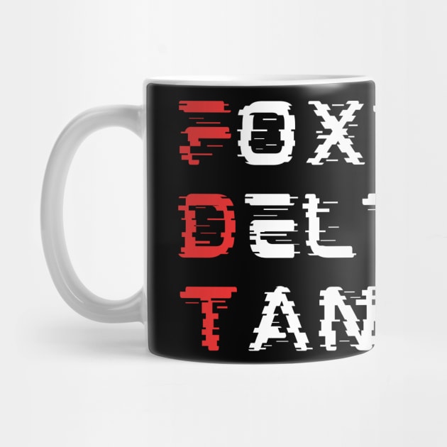 Foxtrot-Delta-Tango by Creatifly Graphic Tees